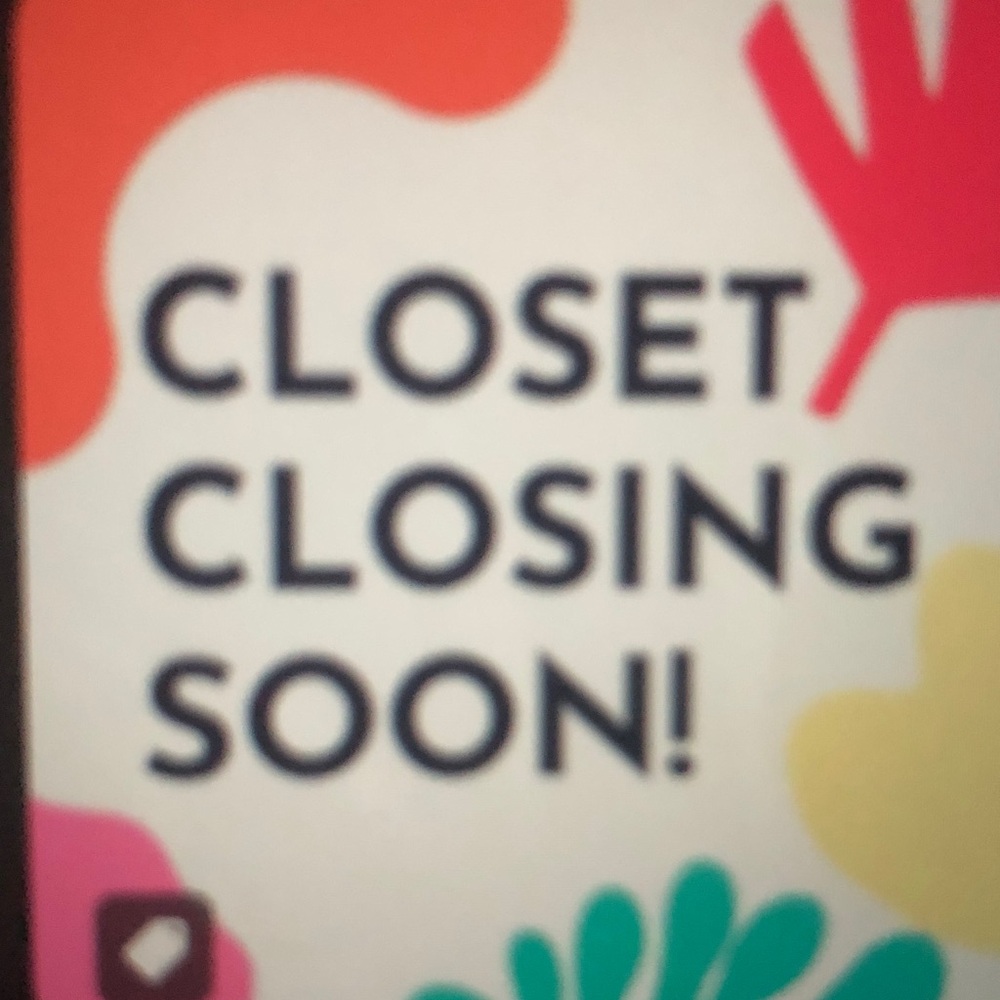 Closet Closing Soon for 2 weeks (11/20/25 - 12/7/25)